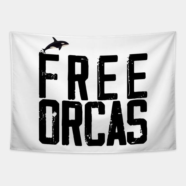 FREE THE ORCAS Shirt Freedom For Orcas Free Willy - Free Lolita - Free Tilikum - Free The Killer Whales t shirt Tapestry by shopflydesign