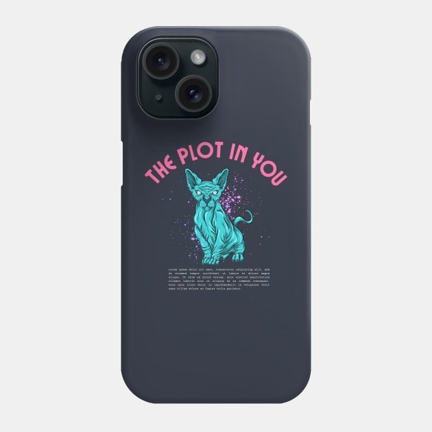 the plot in you Phone Case by Oks Storee