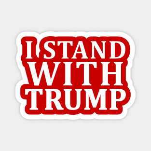 i stand with trump Magnet