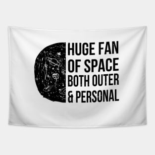 Huge fan of space, both outer and personal Tapestry