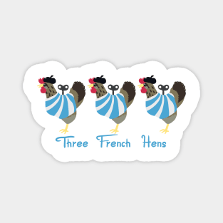 Three French Hens | Chicken | Lilla The Lamb Magnet