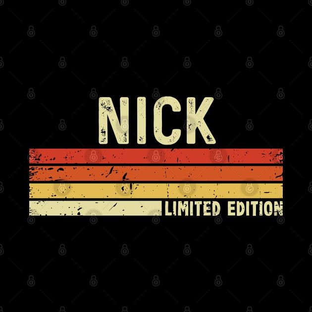 Nick Name Vintage Retro Limited Edition Gift by CoolDesignsDz