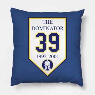 The DOMINATOR #39 Pillow