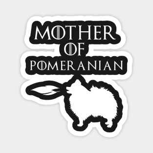 Mother Of   Pomeranian - mother day gift Magnet