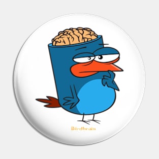 Birdbrain Design for Bird Lovers Pin