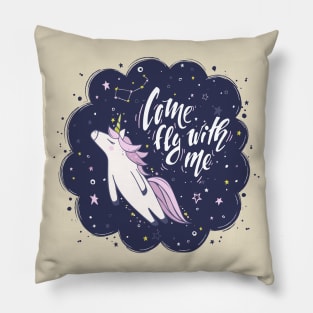 Unicorn Come Fly With Me Pillow