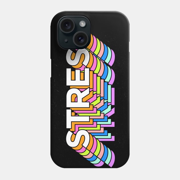 stressssss Phone Case by ursulalopez