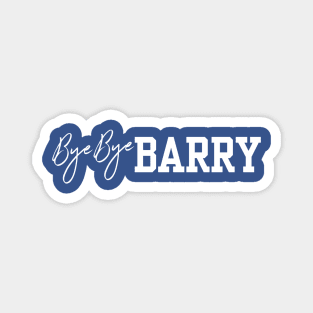 Bye Bye Barry - Title Typograph Dark Color Magnet