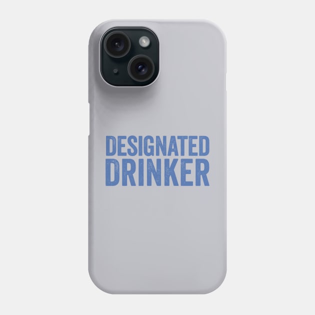 Drinking Phone Case by DB Teez and More