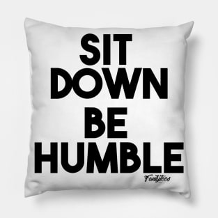 HUMBLE (b) Pillow