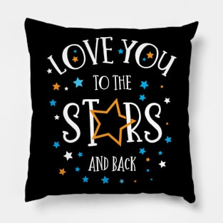 Funny Saying Love You to the Stars Pillow