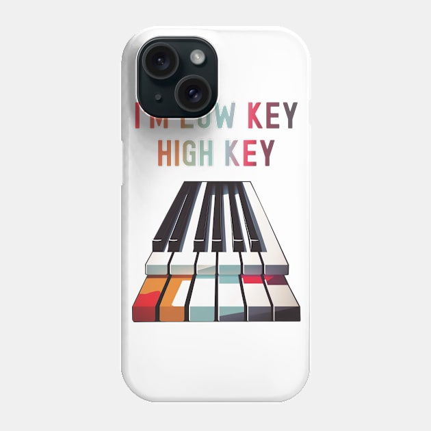 I'm Low Key High Key Cute Graphic Pun Phrase Phone Case by entwithanaxe