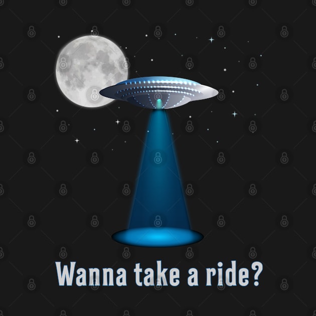 Wanna Take A Ride? Alien Ufo by T-Shirt.CONCEPTS