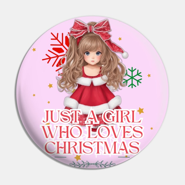 Just a Girl Who Loves Christmas Pin by WOLVES STORE