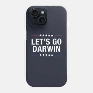 Let's go Darwin Phone Case