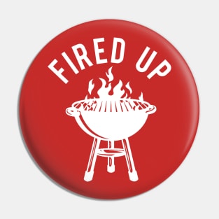 Fired Up Pin