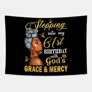 Stepping Into My 61st Birthday With God's Grace & Mercy Bday Tapestry