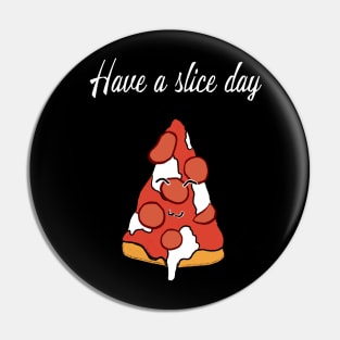 Pizza Slice Day Pin