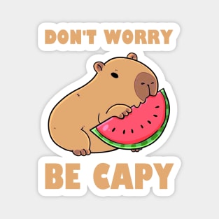 Don't Worry Be Capy - Capybara Magnet