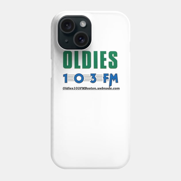 Oldies 103 FM Boston Phone Case by Oldies 103 FM Boston