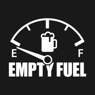 Copy of Beer Empty Fuel Gauge (white) T-Shirt