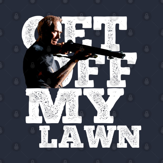 Get off my lawn by woodsman