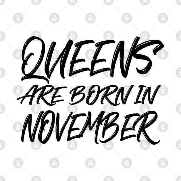 Queens are born in November by V-shirt