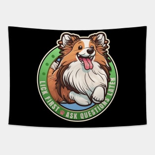 Lick First! Shetland Sheepdog Design Tapestry