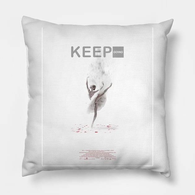 Keep going 4 Pillow by ms.fits