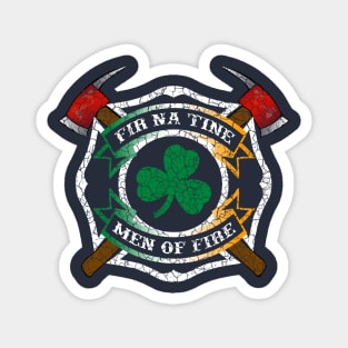 Fir na Tine - Irish Firefighter Magnet