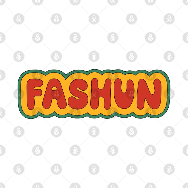 Fashun by technicolorable