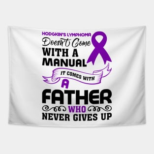 Hodgkin’s Lymphoma Father Hodgkins Lymphoma Dad Tapestry