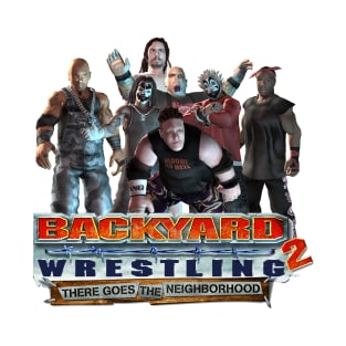 Backyard Wrestling 2 T-Shirt