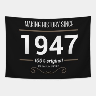 Making history since 1947 Tapestry