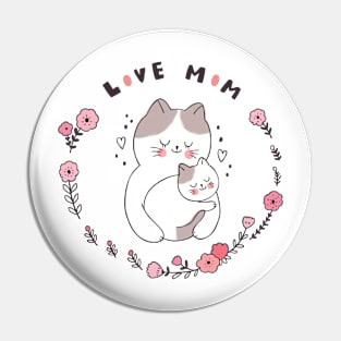 Cat Love Mom Pin