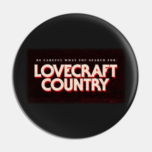 Lovecraft Country Pin