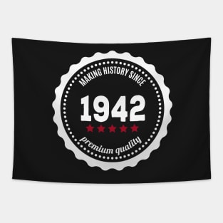 Making history since 1942 badge Tapestry