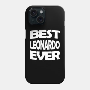 Best Leonardo ever Phone Case