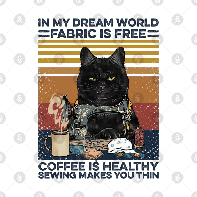 Sew Coffee In My Dream World Sewing by Sunset beach lover