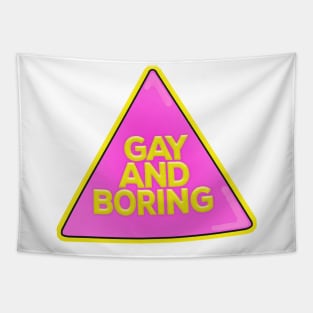 Gay And Boring - Pink Triangle Badge/Pin Tapestry