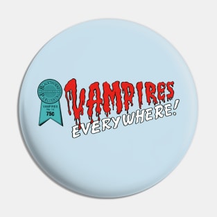 Vampires Everywhere - Vampires - Horror Comics Pin
