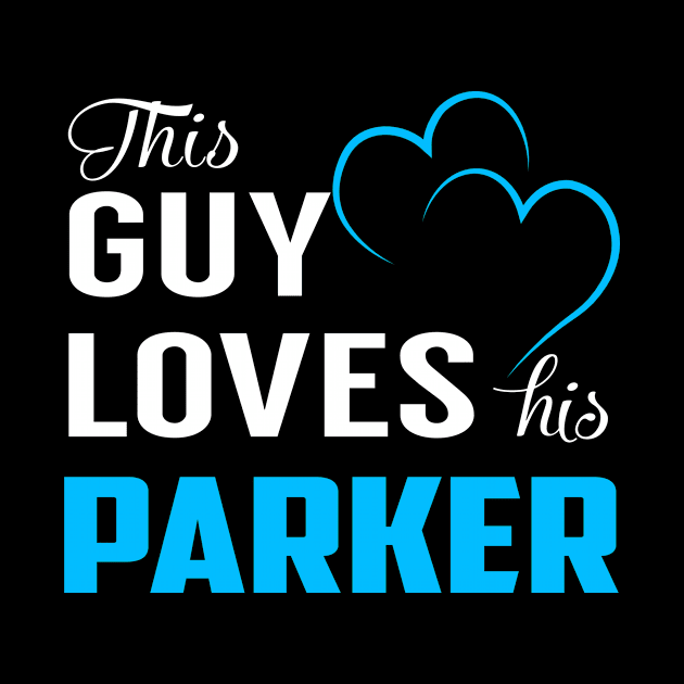 This Guy Loves His PARKER by LorisStraubenf