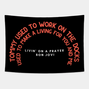 Livin' on a Prayer - Bon Jovi Tapestry