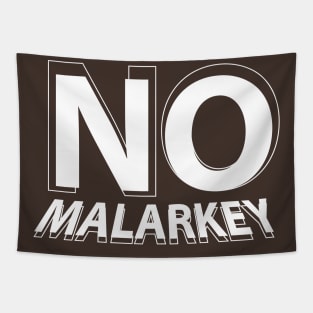 no malarkey Tapestry