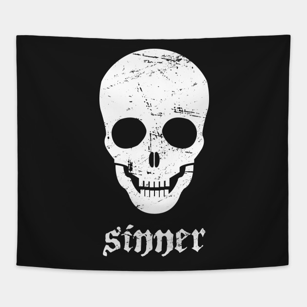 Sinner | Distressed Goth Skeleton Skull