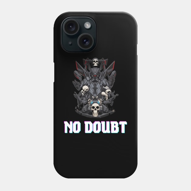 No Doubt Phone Case by Maheswara.Momocats