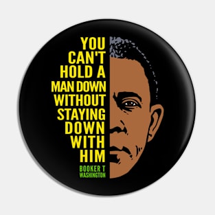 Booker T. Washington Inspirational Quote: Can't Hold a Man Down (color) Pin