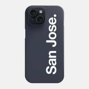 San Jose. Phone Case