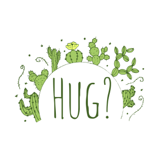 hug? T-Shirt