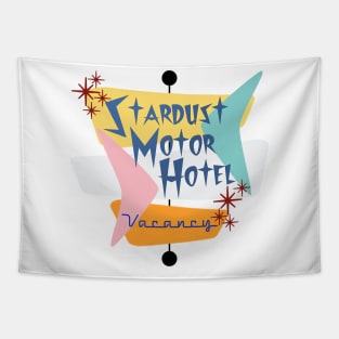 Stardust Motor Hotel Sign Tapestry